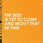 Frank Sinatra Quotes 2