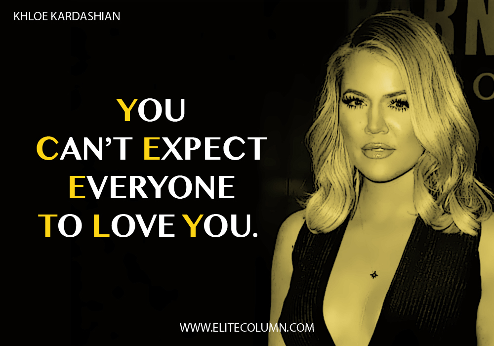 Khloe Kardashian Quotes (2)