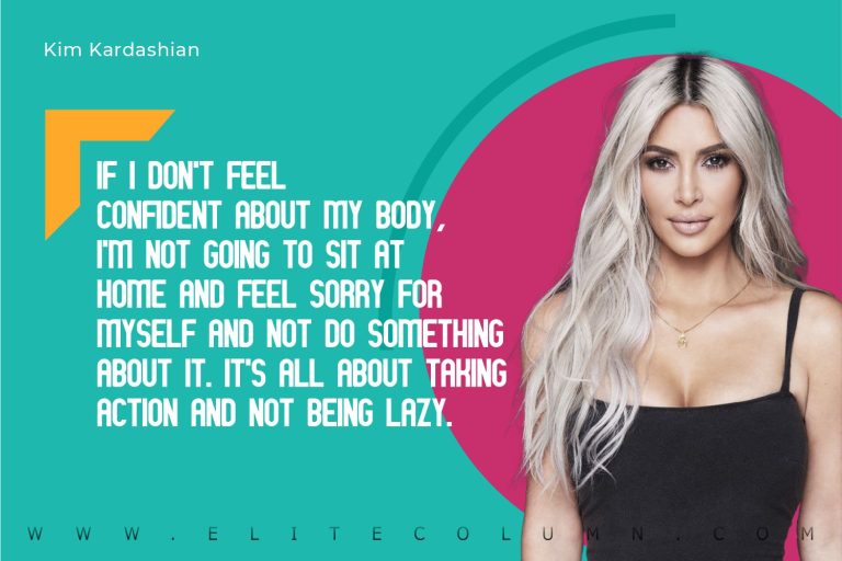 50 Kim Kardashian Quotes That Will Motivate You