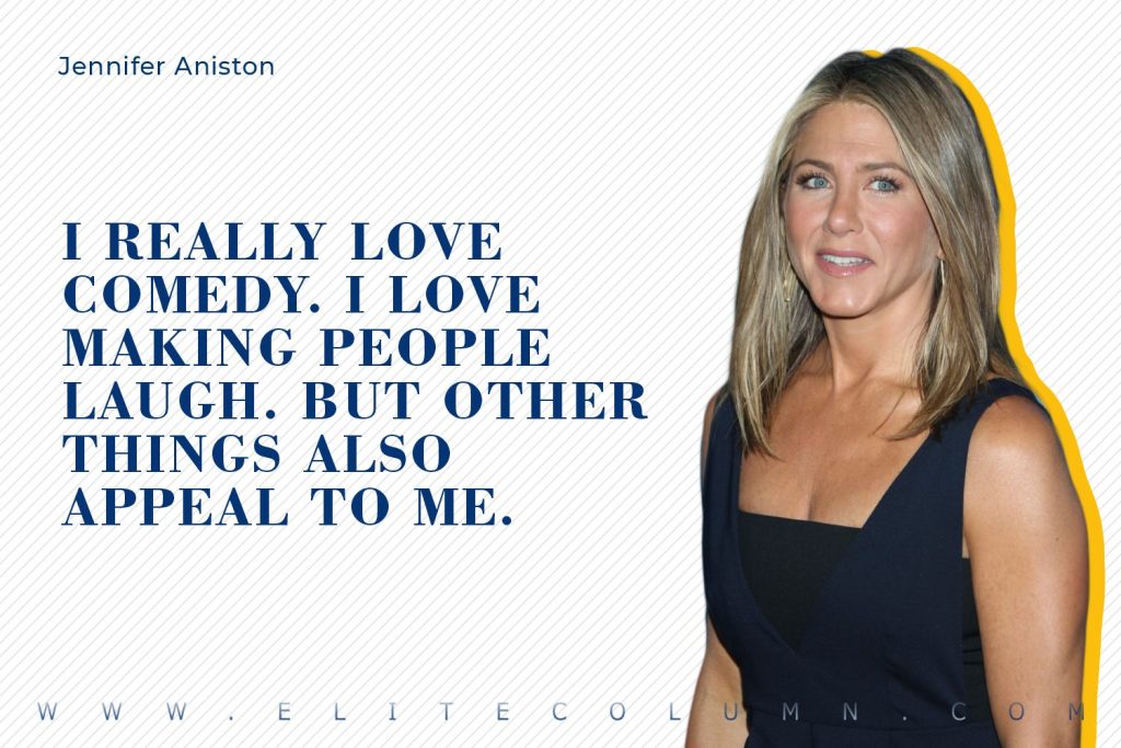 Jennifer Aniston Quotes (8)