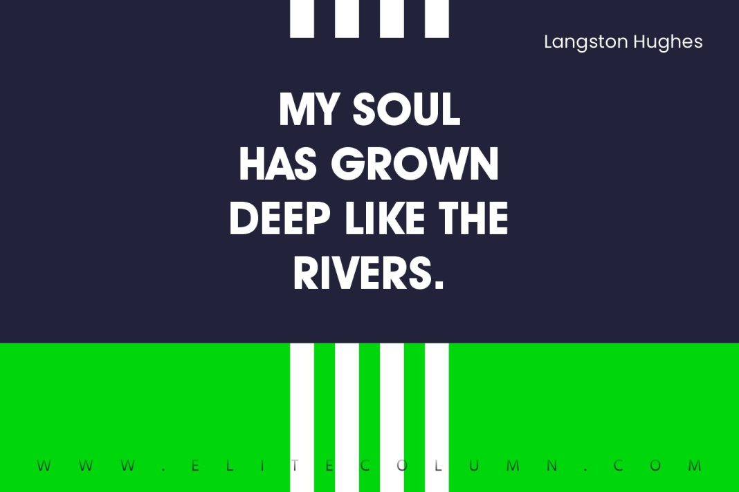 30 Langston Hughes Quotes That Will Motivate You (2024) EliteColumn