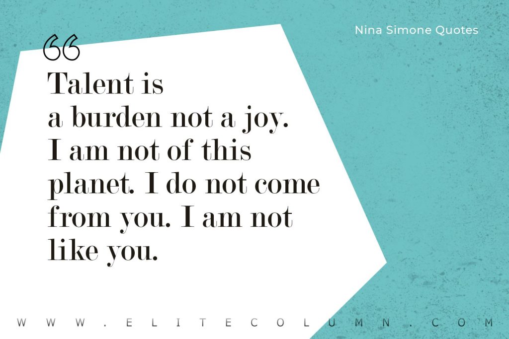 Nina Simone Quotes (2)