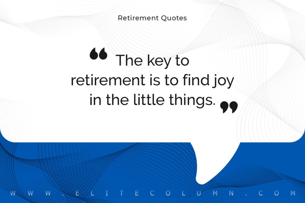 Retirement Quotes (6)