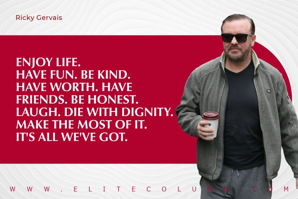 Ricky Gervais Quotes (2)