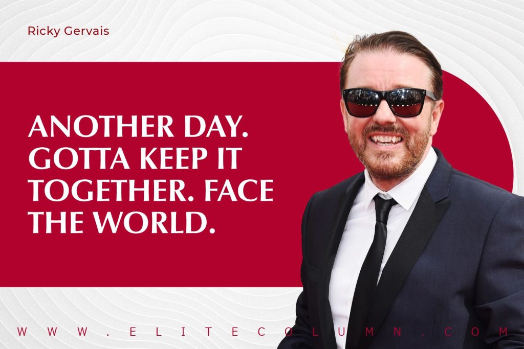 Ricky Gervais Quotes (6)