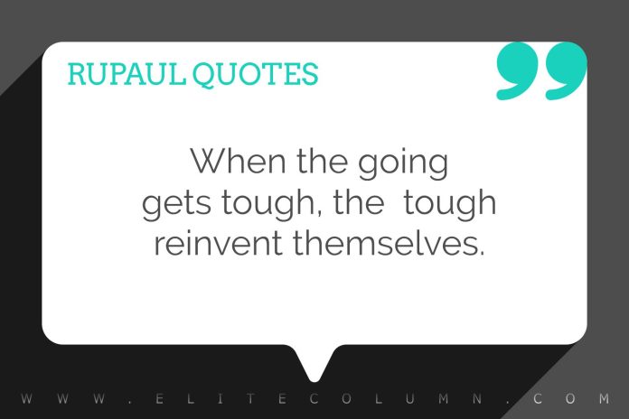 RuPaul Quotes (1)
