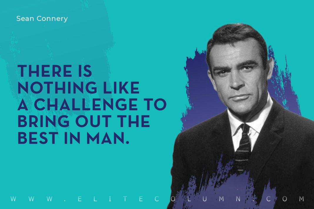 25 Sean Connery Quotes That Will Motivate You (2024) EliteColumn