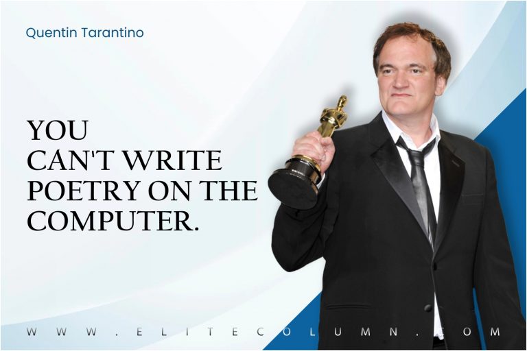 40 Quentin Tarantino Quotes That Will Motivate You