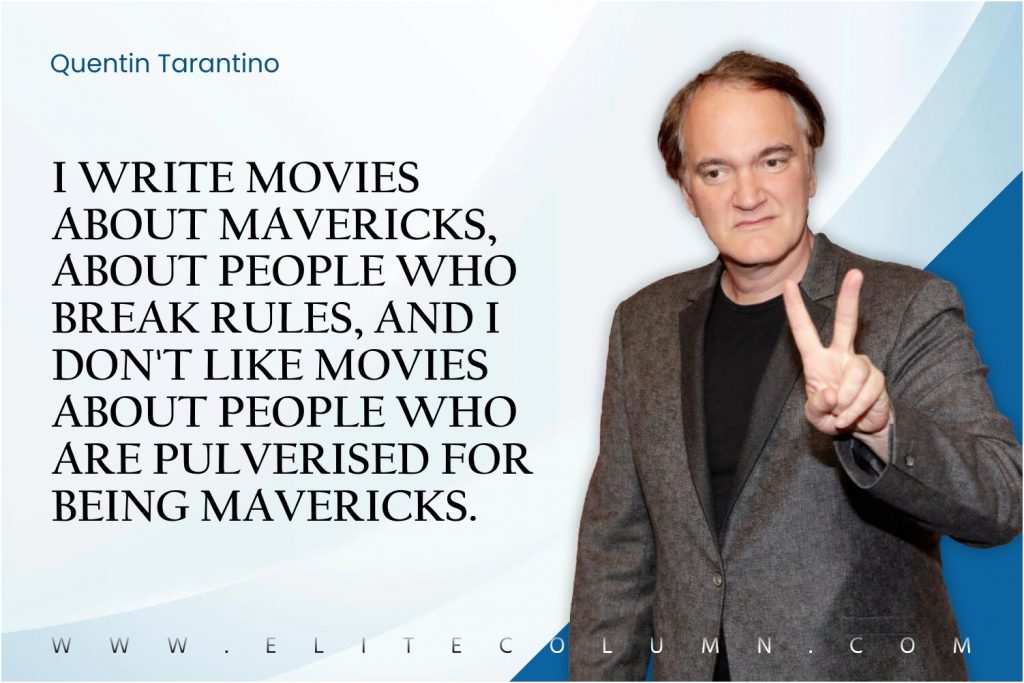 Quentin Tarantino Quotes (5)
