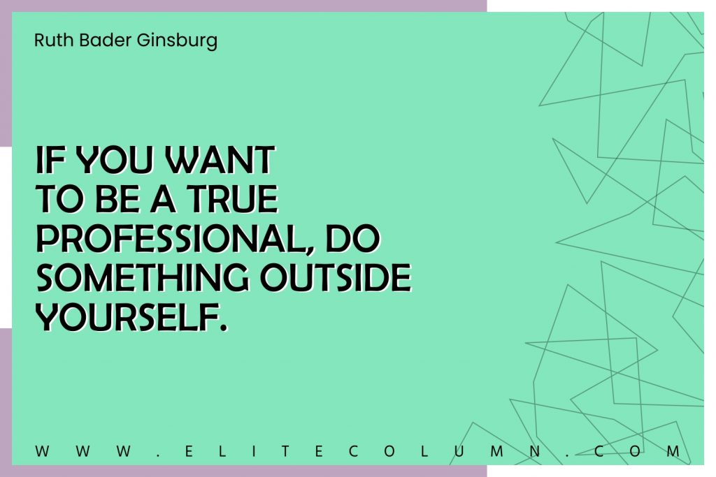 Ruth Bader Ginsburg Quotes (7)