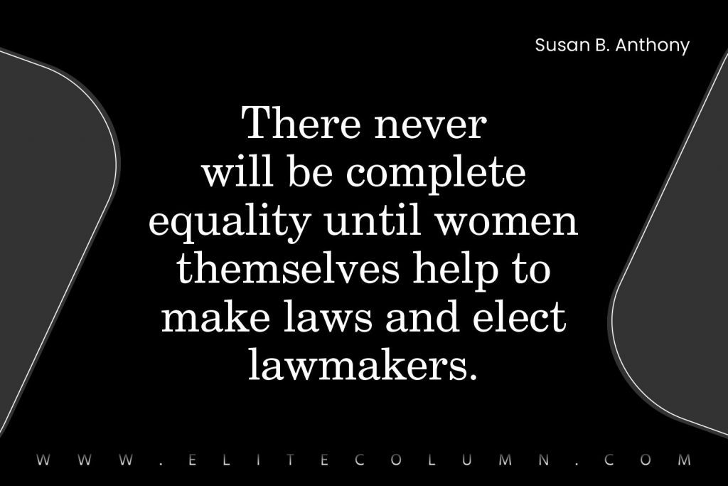 Susan B.Anthony Quotes (4)